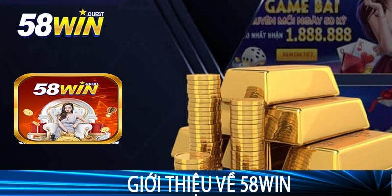 Giới Thiệu Về 58win